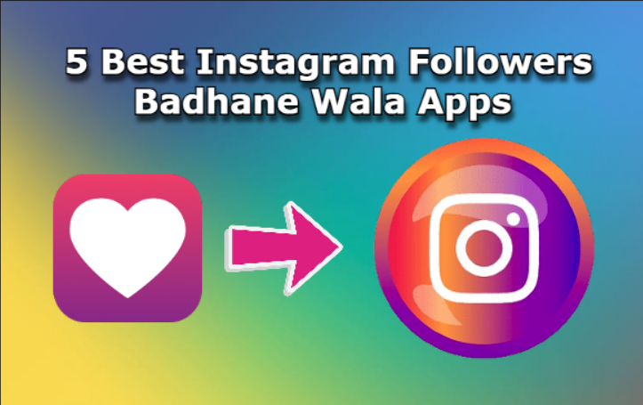 Instagram Followers Badhane Wala Apps