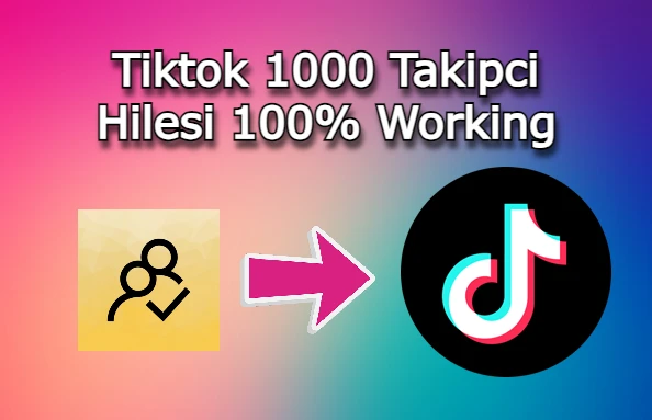 Tiktok 1000 Takipci Hilesi 100% Working